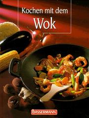 Cover of: Kochen mit dem Wok.