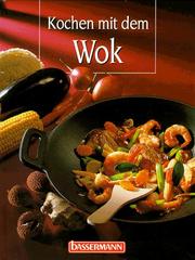 Cover of: Kochen mit dem Wok. by Peter Nikolay, Peter Nikolay