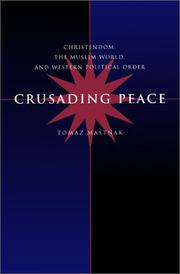 Cover of: Crusading Peace by Tomaz Mastnak