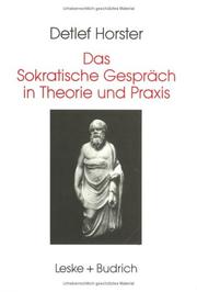 Cover of: Das Sokratische Gespräch in Theorie und Praxis.