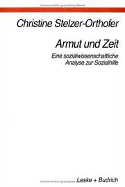 Cover of: Armut und Zeit: Eine sozialwissenschaftliche Analyse zur Sozialhilfe