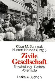 Cover of: Zivile Gesellschaft: Entwicklung, Defizite und Potentiale