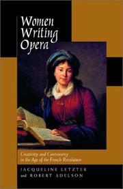 Cover of: Women Writing Opera: Creativity and Controversy in the Age of the French Revolution (Studies on the History of Society and Culture)
