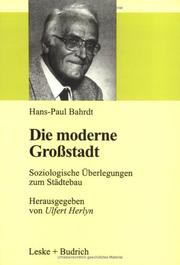 Cover of: Die moderne Großstadt. Soziologische Überlegungen zum Städtebau.