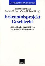 Cover of: Erkenntnisprojekt Geschlecht. Feministische Perspektiven verwandeln Wissenschaft.