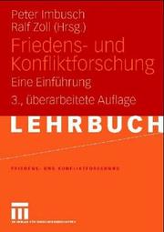 Cover of: Friedens- und Konfliktforschung. Eine Einführung mit Quellen.