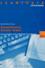 Cover of: Systemtheorie Sozialer Arbeit. Neue Ansätze und veränderte Perspektiven.