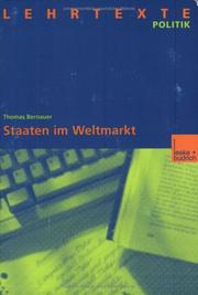 Cover of: Staaten im Weltmarkt. by Thomas Bernauer