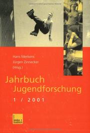 Cover of: Jahrbuch Jugendforschung, Ausg.1, 2001 by Ludwig Stecher, Petra Butz, Jürgen Zinnecker, Hans Merkens