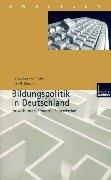 Cover of: Bildungspolitik in Deutschland. Entwicklungen, Probleme, Reformbedarf. by Hans-Werner Fuchs, Lutz R. Reuter