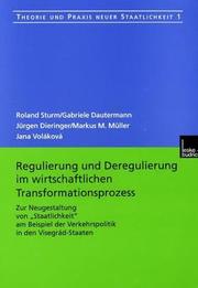 Cover of: Regulierung und Deregulierung im wirtschaftlichen Transformationsprozess