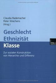 Cover of: Geschlecht - Ethnizität - Klasse. Zur sozialen Konstruktion von Hierarchie und Differenz.