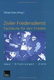 Cover of: Ziviler Friedensdienst, Fachleute für den Frieden by Tilman Evers