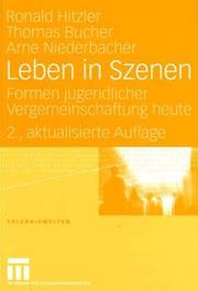 Cover of: Leben in Szenen. Juvenile Kulturen unter den Bedingungen der Spätmoderne.