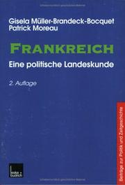 Cover of: Frankreich. Eine politische Landeskunde. by Gisela Müller-Brandeck-Bocquet, Patrick Moreau
