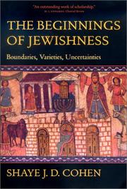 Cover of: The Beginnings of Jewishness by Shaye J. D. Cohen