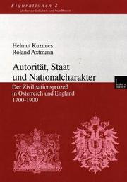 Cover of: Autorität, Staat und Nationalcharakter by Helmut Kuzmics, Roland Axtmann