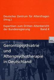 Cover of: Expertisen zum Dritten Altenbericht der Bundesregierung, Bd.4, Gerontopsychiatrie und Alterspsychotherapie in Deutschland