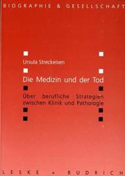 Cover of: Die Medizin und der Tod by Ursula Streckeisen
