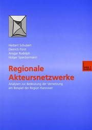 Regionale Akteursnetzwerke by Herbert Schubert, Dietrich Fürst, Ansgar Rudolph