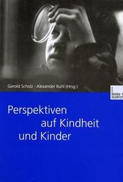 Cover of: Perspektiven auf Kindheit und Kinder.