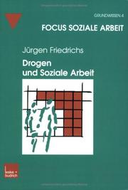 Cover of: Drogen und Soziale Arbeit. by Jürgen Friedrichs