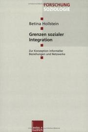 Cover of: Grenzen sozialer Integration by Betina Hollstein