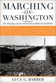 Cover of: Marching on Washington: the forging of an American political tradition