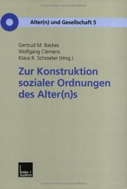 Cover of: Zur Konstruktion sozialer Ordnungen des Alter(n)s