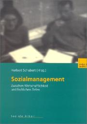 Cover of: Sozialmanagement. Zwischen Wirtschaftlichkeit und fachlichen Zielen.