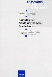 Cover of: Kämpfen für ein demokratisches Deutschland by Matthias Stoffregen