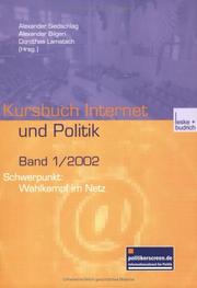 Cover of: Kursbuch Internet und Politik Bd. 1/2002. Wahlkampf im Netz.