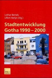 Cover of: Stadtentwicklung in Gotha 1990 - 2000.