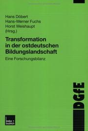 Cover of: Transformation der ostdeutschen Bildungslandschaft by Hans Döbert, Hans-Werner Fuchs, Horst Weishaupt