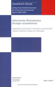 Cover of: Unheimliche Ähnlichkeiten. Gesellschaft und Identität in Frankreich und Deutschland.