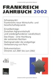 Cover of: Frankreich-Jahrbuch 2002. Politik, Wirtschaft, Gesellschaft, Geschichte, Kultur.