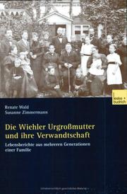 Cover of: Die Wiehler Urgroßmutter und ihre Verwandschaft.