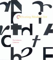 Cover of: Celebrating Modern Art | Gary Garrels
