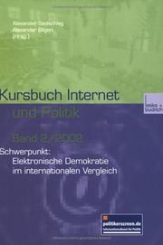 Cover of: Kursbuch Internet und Politik 2 / 2002. by Alexander Siedschlag, Alexander Bilgeri