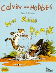Cover of: Calvin und Hobbes, Bd.2, Nur keine Panik by Bill Watterson