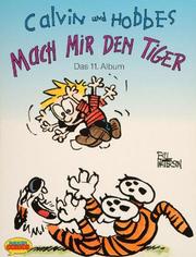 Cover of: Calvin und Hobbes, Bd.11, Mach mir den Tiger