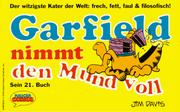 Cover of: Garfield, Bd.21, Garfield nimmt den Mund voll