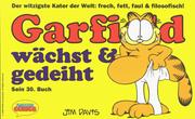 Cover of: Garfield, Bd.30, Garfield wächst & gedeiht