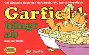 Cover of: Garfield, Bd.32, Garfield hängt ab