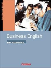 Cover of: Business English for Beginners, New Edition, Course book