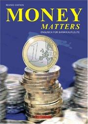 Cover of: Money Matters. Englisch für Bankkaufleute. Schülerbuch by Susan Lau, Susan Lau