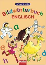 Cover of: Unser erstes Bildwörterbuch Englisch.