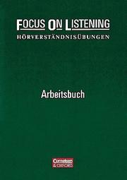Cover of: Focus on Listening, Arbeitsbuch