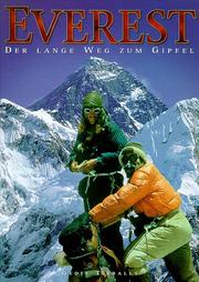 Cover of: Everest. Der lange Weg zum Gipfel.