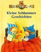 Cover of: Kleine Schlummergeschichten. Kinderschatz.